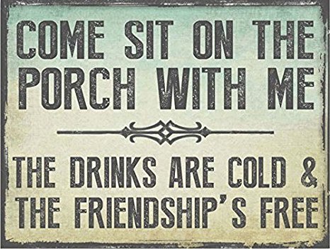 Come Sit on the Porch With Me Metal Sign, Outdoor Living