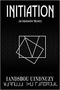 Initiation: An Interactive Mystery