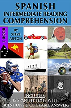 Spanish Intermediate Reading Comprehension - Book 3