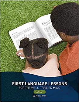 First Language Lessons: Level 1 (Second Edition) (First Language Lessons)