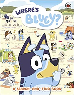 Bluey: Where's Bluey?: A Search-and-Find Book