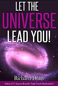 Let The Universe Lead You!