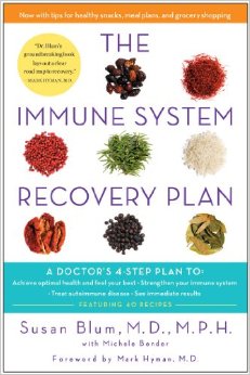 The Immune System Recovery Plan A Doctors 4-Step Program to Treat Autoimmune Disease