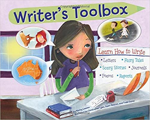 Writer's Toolbox: Learn How to Write Letters, Fairy Tales, Scary Stories, Journals, Poems, and Reports