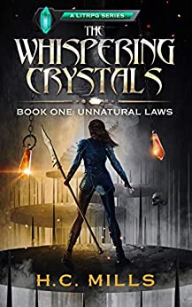 Unnatural Laws (The Whispering Crystals Book 1)