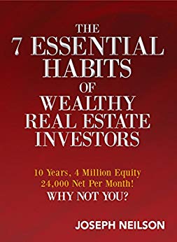 The 7 Essential Habits of Wealthy Real Estate Investors