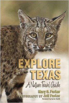 Explore Texas: A Nature Travel Guide (Myrna and David K. Langford Books on Working Lands)