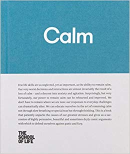 Calm (The School of Life Library)