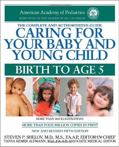 Caring for Your Baby and Young Child, 5th Edition: Birth to Age 5