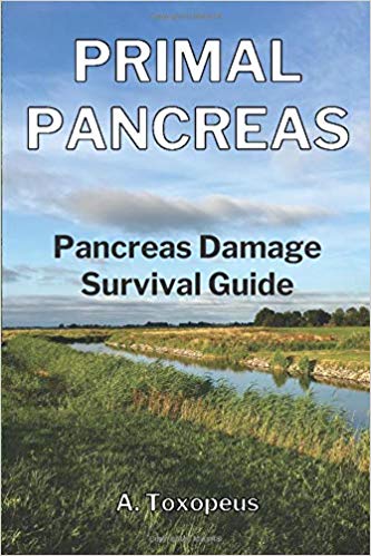 PRIMAL PANCREAS: Pancreas Damage Survival Guide