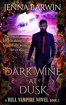 Dark Wine at Dusk (A Hill Vampire Novel Book 3)
