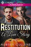 Restitution A Love Story