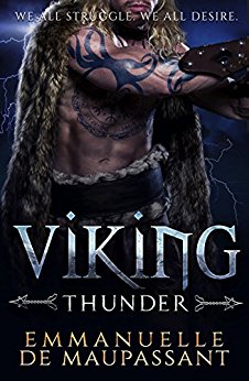 Viking Thunder: a steamy alpha warrior romance (Viking Warriors Book 1)