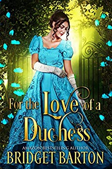 For the Love of a Duchess: A Historical Regency Romance Book