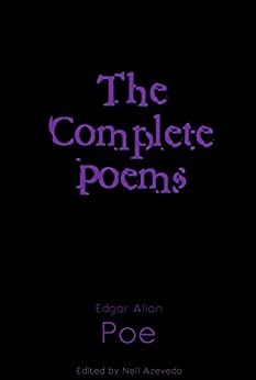 Complete Poems of Edgar Allan Poe (The Reader's Library Book 8)