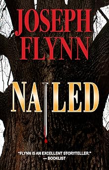 Nailed (A Ron Ketchum Mystery Book 1)