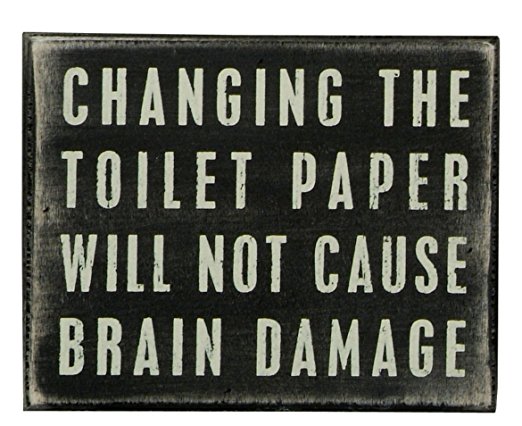 Primitives by Kathy Box Sign, 5 by 4-Inch, Toilet Paper