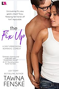 The Fix Up (First Impressions Book 1)