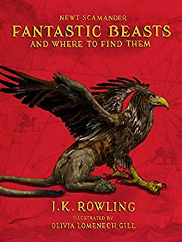 Fantastic Beasts and Where to Find Them: Illustrated edition