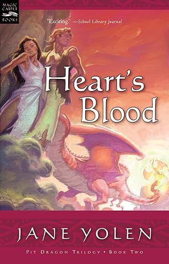 Heart's Blood: The Pit Dragon Chronicles, Volume Two (Pit Dragon Chronicles, 2)
