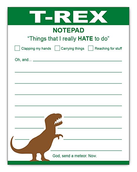 T-Rex Hates Doing Things Funny Dinosaur Paper Notepad
