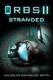 Orbs II Stranded A Science Fiction Thriller