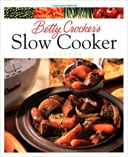 Betty Crocker's Slow Cooker Cookbook (Betty Crocker Cooking)