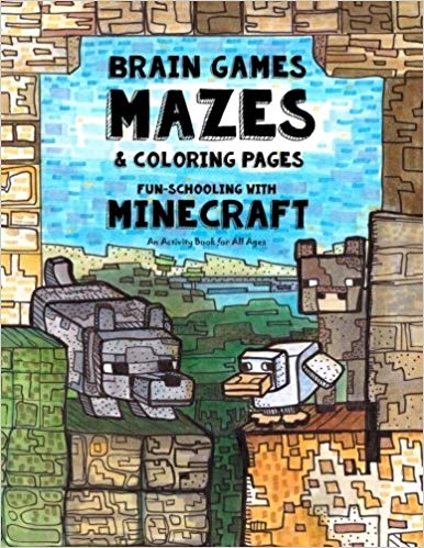 Brain Games, Mazes & Coloring Pages - Homeschooling With Minecraft: Dyslexia Games Presents an Activity Book - Great for Creative Kids with Dyslexia, ADHD, Asperger's Syndrome and Autism