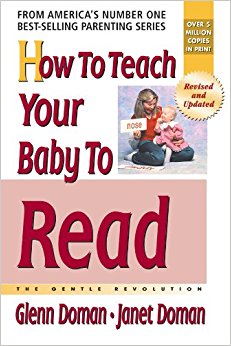 How to Teach Your Baby to Read (The Gentle Revolution Series)