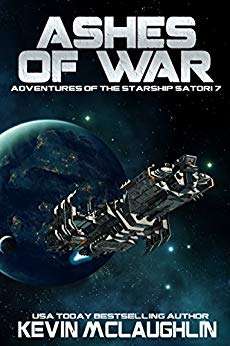 Ashes of War (Adventures of the Starship Satori Book 7)