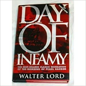 Day of Infamy by Walter Lord (1991-12-30)