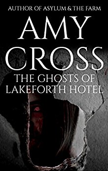 The Ghosts of Lakeforth Hotel