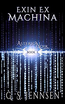 Exin Ex Machina: Asterion Noir Book 1