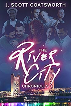 The River City Chronicles: River City Book One