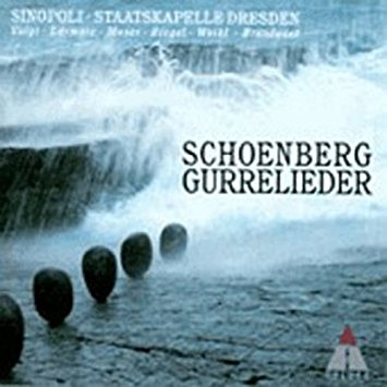 Schoenberg: Gurrelieder / Voigt, Larmore, Moser, Riegel, Weikl, K.M. Brandauer; Sinopoli