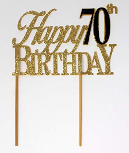 All About Details X001SMICAF Happy 70th Birthday Cake Topper,1pc, 6 x 8, Gold and Black