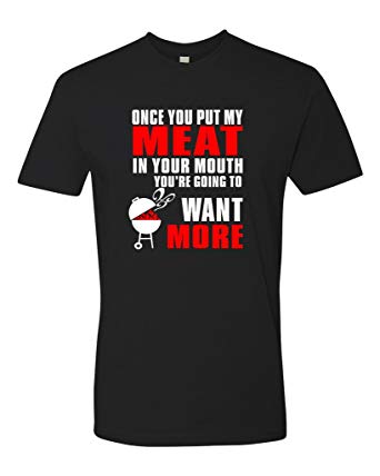 Panoware Men's Offensive T-Shirt | Once You Put My Meat In Your Mouth