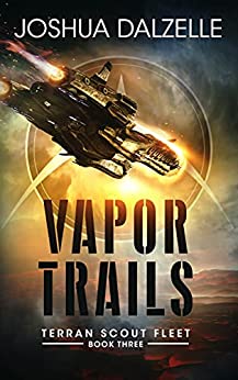 Vapor Trails (Terran Scout Fleet Book 3)