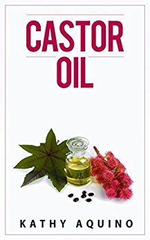 Castor Oil: How To Grow Longer Hair, Get Rid Of Scars, Remove Wrinkles, And Other Health And Beauty Recipes (Homemade Body Care Book 4)