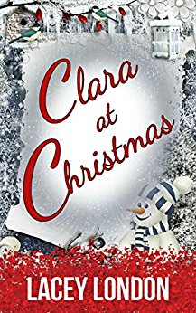 Clara at Christmas: A fabulous festive read to get you into the Christmas spirit. (Clara Andrews Series Book 4)