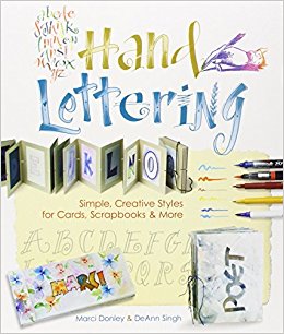 Hand Lettering: Simple, Creative Styles for Cards, Scrapbooks & More by Marci Donley (2009-09-01)