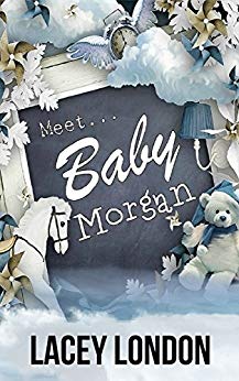 Meet Baby Morgan: A new mother, a new home and a new neighbour with a sizzling secret. (Clara Andrews Book 5)
