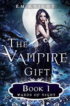 The Vampire Gift 1: Wards of Night