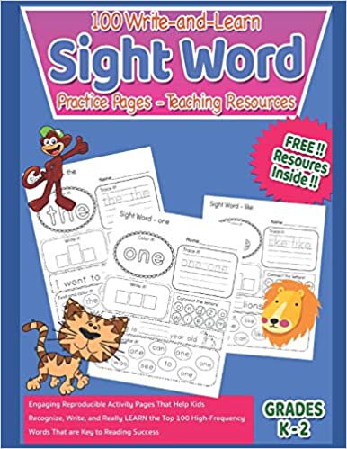 100 Write-and-Learn Sight Word Practice Pages - Teaching Resources: Engaging Reproducible Activity Pages That Help Kids Recognize, Write, and Really ... to Reading Success (Kindergarten Workbook)