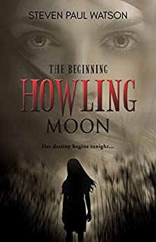 Howling Moon—The Beginning