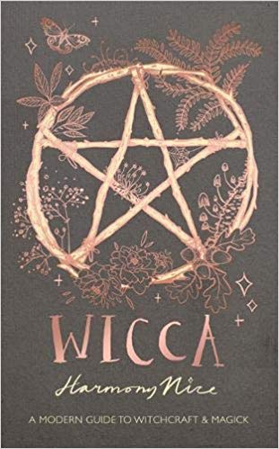 Wicca: A modern guide to witchcraft and magick