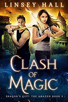 Clash of Magic (Dragon's Gift: The Amazon Book 3)