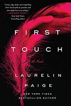 First Touch: A Novel (A First and Last Novel)
