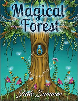 Magical Forest: An Adult Coloring Book with Enchanted Forest Animals, Fantasy Landscape Scenes, Country Flower Designs, and Mythical Nature Patterns