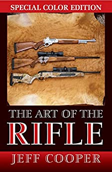 The Art of the Rifle